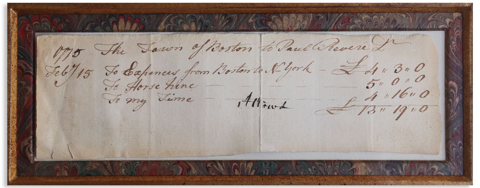 Scarce 1775 Receipt Signed by Paul Revere for His Horseback Ride From Boston to New York -- One of Only Two Revere Signed Receipts Regarding His Rides on Behalf of the Colonists to Appear at Auction